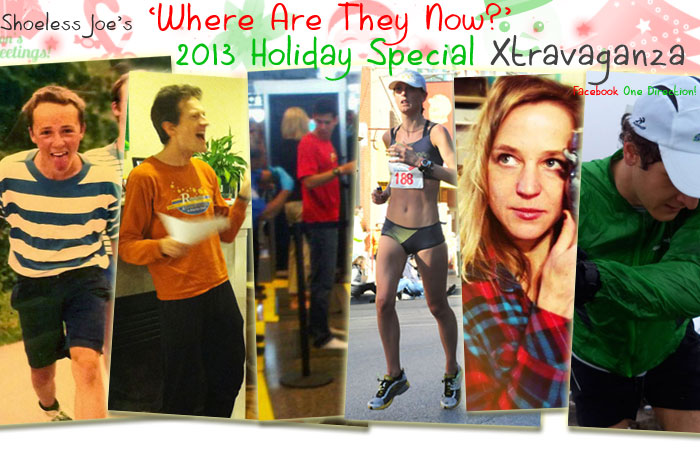 Shoeless Joe “Where Are They Now?” 2013 Holiday Special Xtravaganza Facebook One Direction!